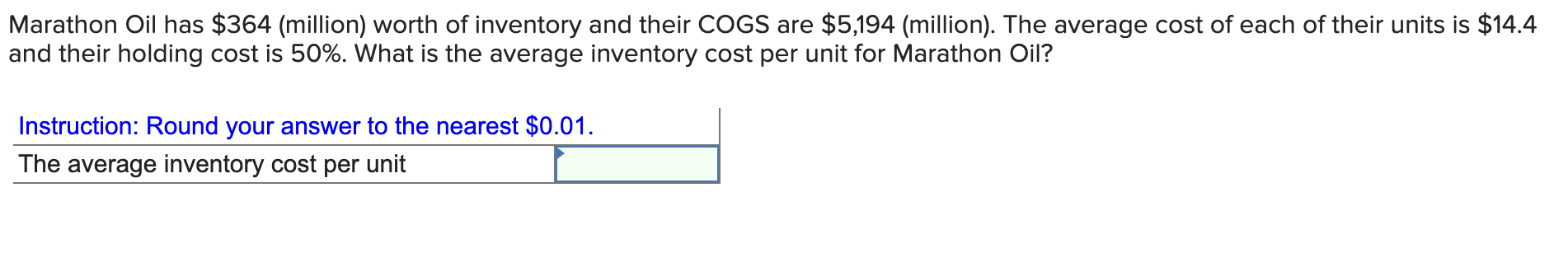 Marathon Oil has $364 (million) worth of