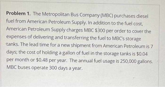 Problem 1. The Metropolitan Bus Company (MBC)