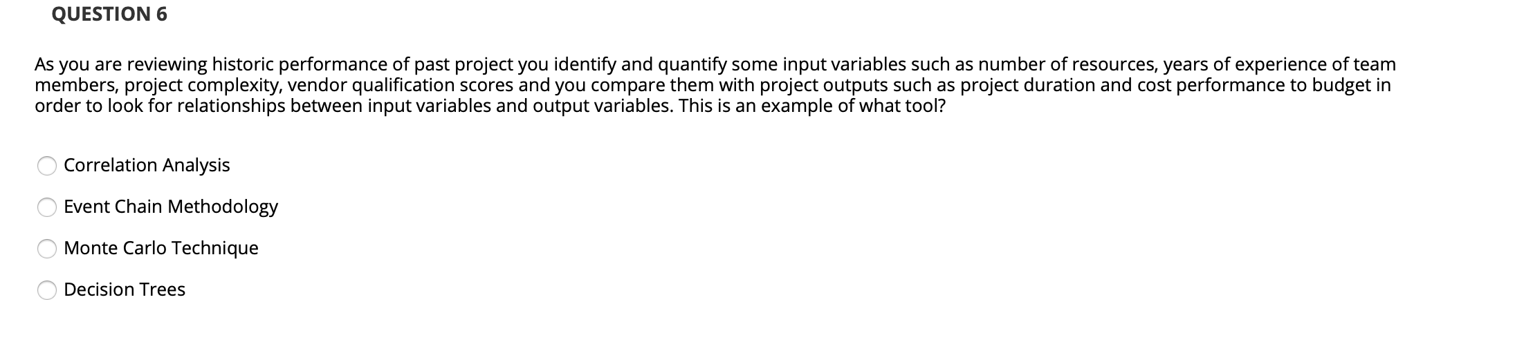 QUESTION 6 As you are reviewing historic