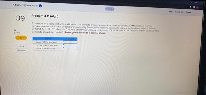 v Chapter 3 Homework Si Problem 3-11 (Algo) 39 A