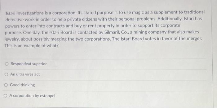 Istari Investigations is a corporation. Its