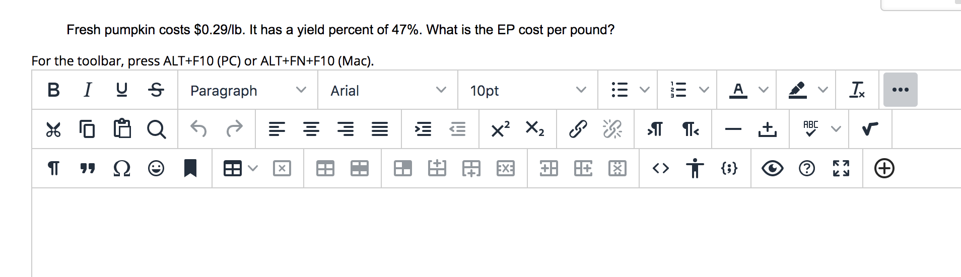 Fresh pumpkin costs $0.29/1b. It has a yield