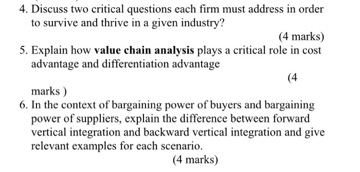 4. Discuss two critical questions each firm must