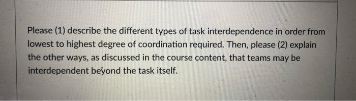 Please (1) describe the different types of task