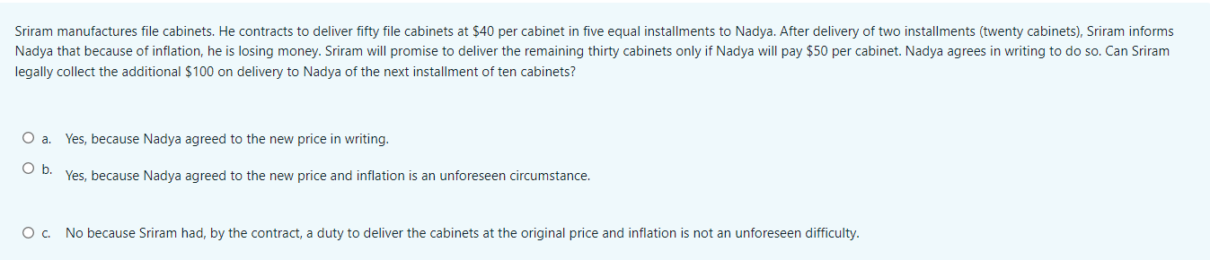 Sriram manufactures file cabinets. He contracts