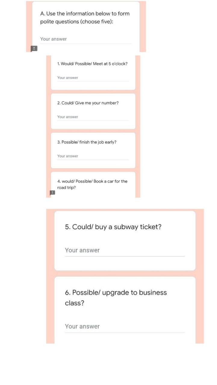 A. Use the information below to form polite