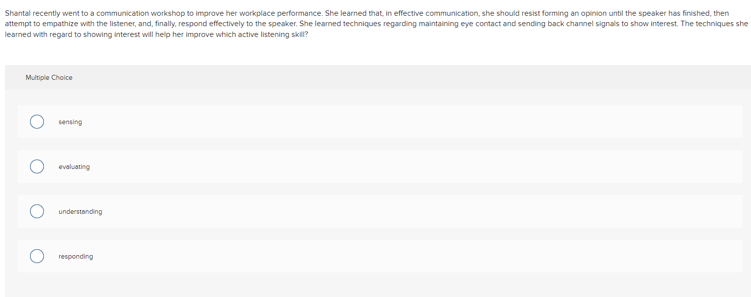 Shantal recently went to a communication workshop