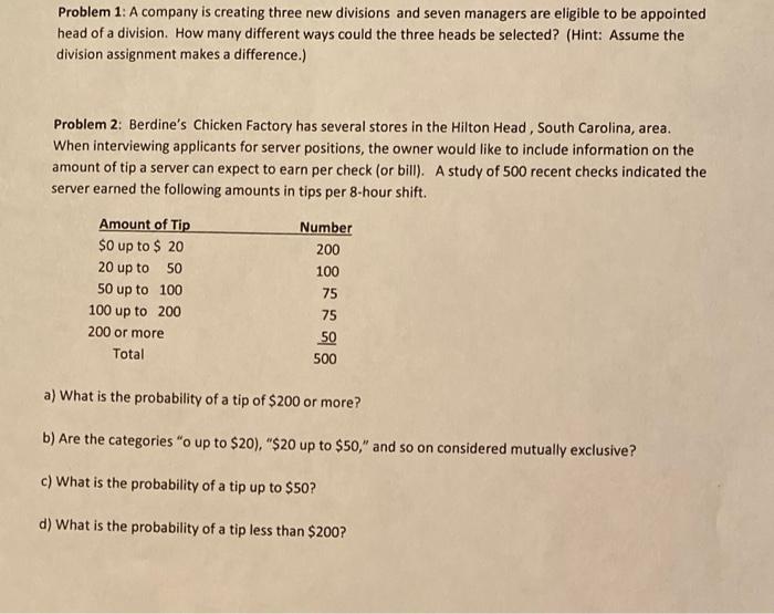 2 problems Problem 1: A company is creating three