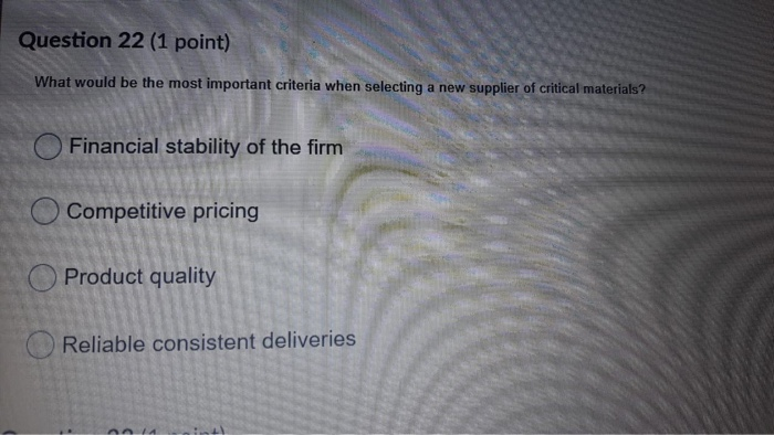 Question 22 (1 point) What would be the most