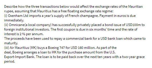 Describe how the three transactions below would