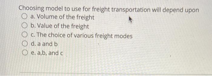 Choosing model to use for freight transportation