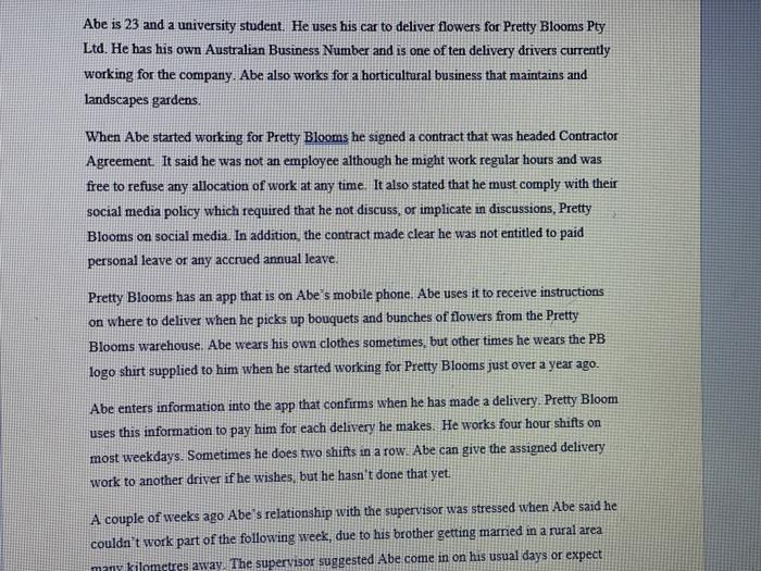 Abe is 23 and a university student. He uses his