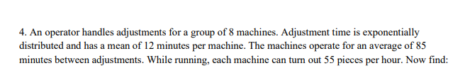 4. An operator handles adjustments for a group of