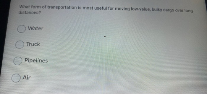 27 What form of transportation is most useful for