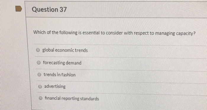 Question 37 Which of the following is essential