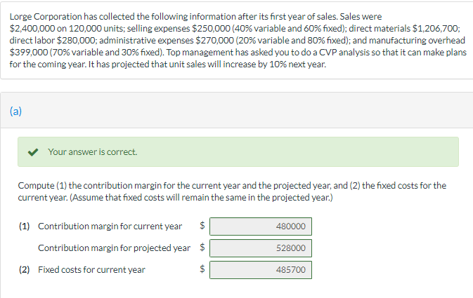 Lorge Corporation has collected the following