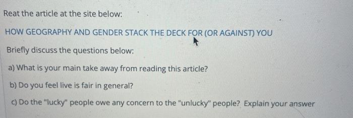 Reat the article at the site below: HOW GEOGRAPHY