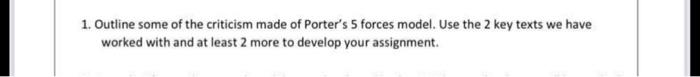 1. Outline some of the criticism made of Porter's