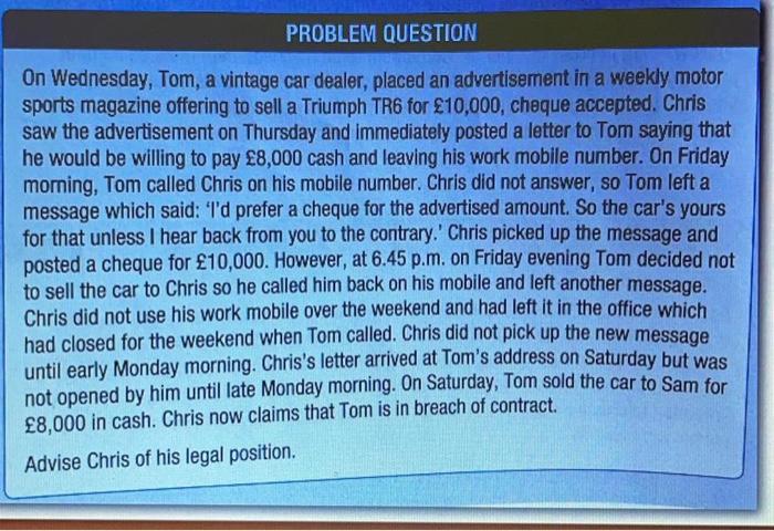 PROBLEM QUESTION On Wednesday, Tom, a vintage car