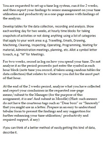 You are requested to set up a time log system,