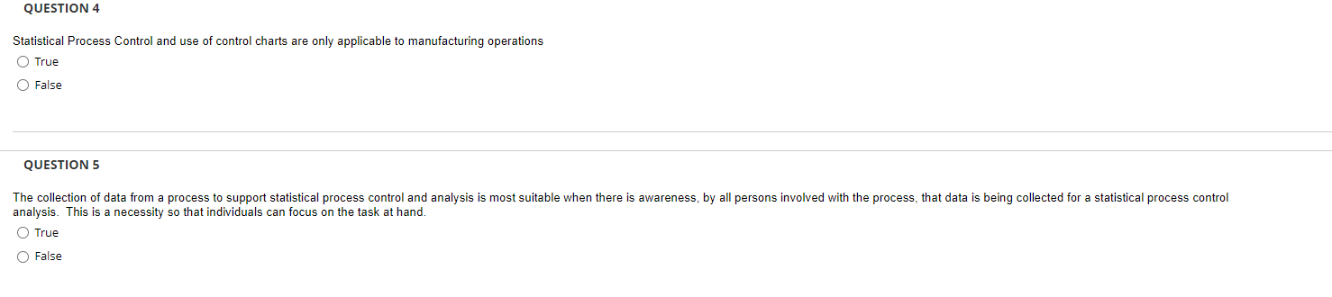 QUESTION 4 Statistical Process Control and use of