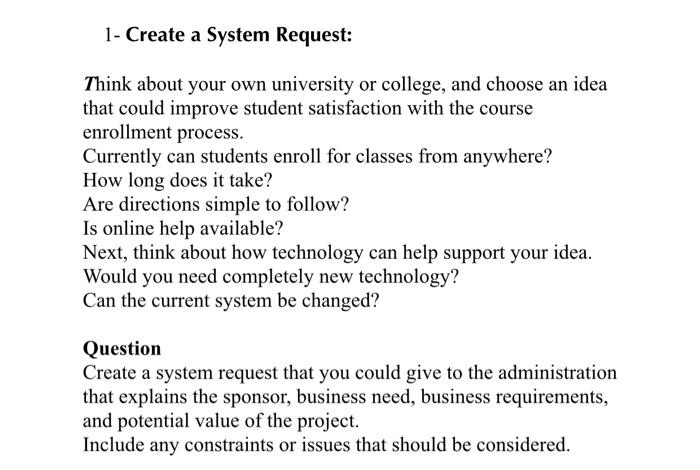 Business systems analysis and design. 1- Create a
