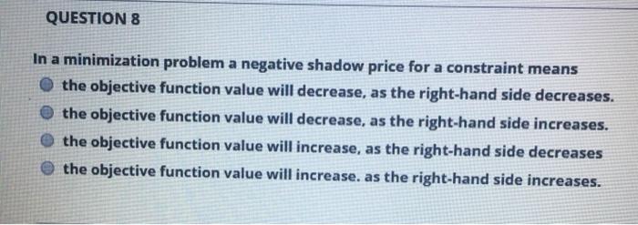 QUESTION 7 If during the last iteration of the
