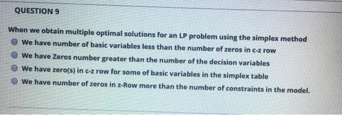 QUESTION 7 If during the last iteration of the