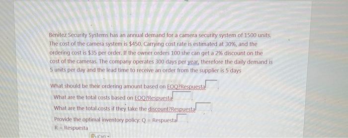 Benitez Security Systems has an annual demand for