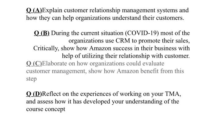 Q_(A)Explain customer relationship management