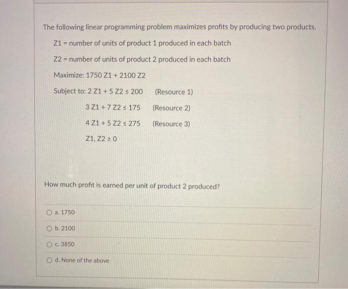 The following linear programming problem