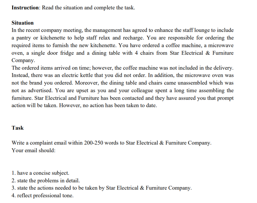 Instruction: Read the situation and complete the