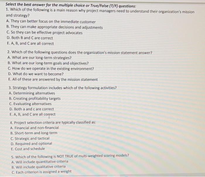 Select the best answer for the multiple choice or