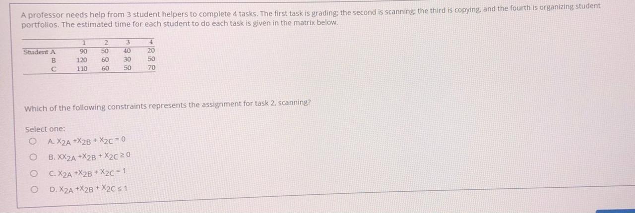 A professor needs help from 3 student helpers to