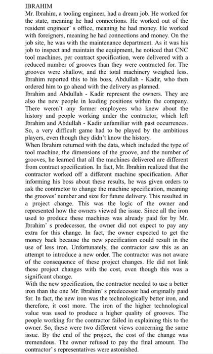 IBRAHIM Mr. Ibrahim, a tooling engineer, had a