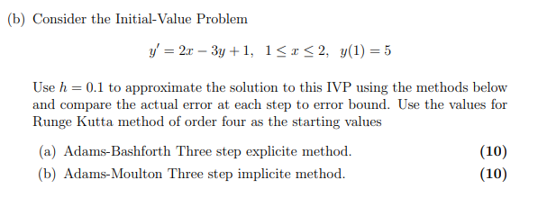 (b) Consider the Initial-Value Problem y' = 2x 3y