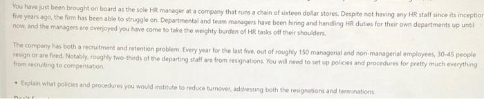 You have just been brought on board as the sole