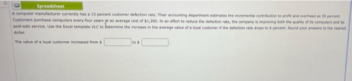 Spreadsheet A computer manufacturer currently has