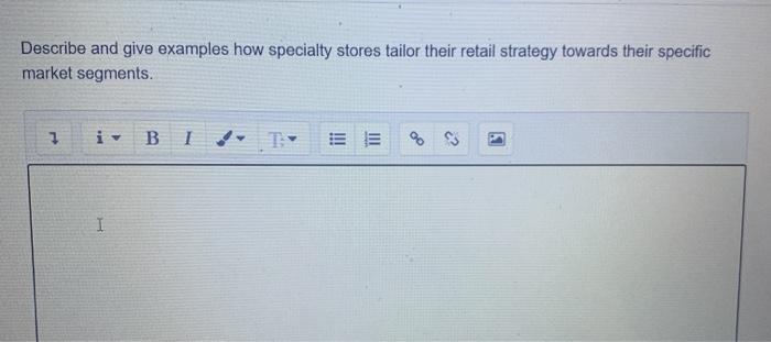 Describe and give examples how specialty stores