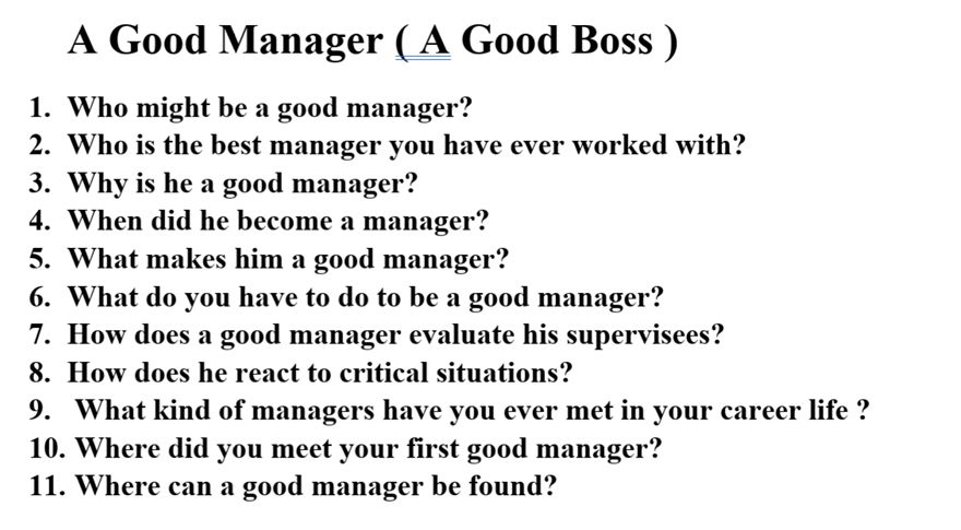 A Good Manager ( A Good Boss ) 1. Who might be a