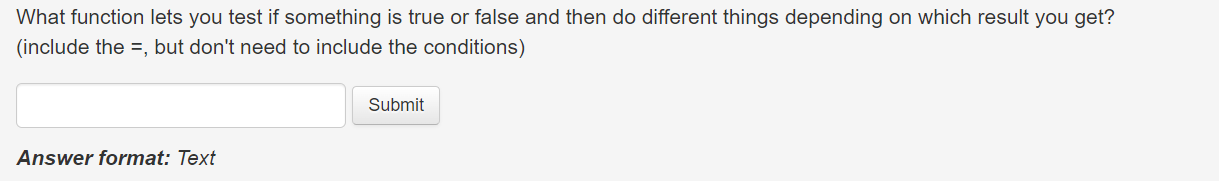 What function lets you test if something is true