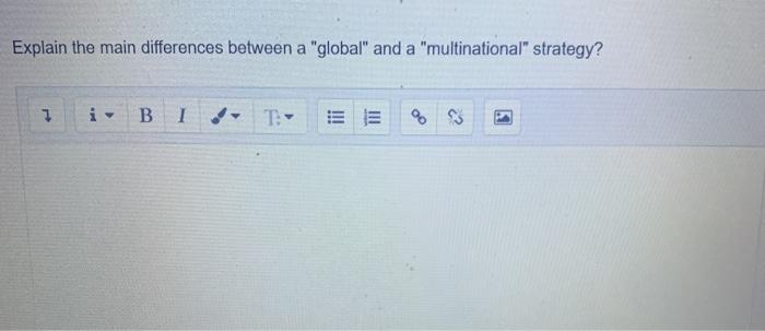 Explain the main differences between a "global"