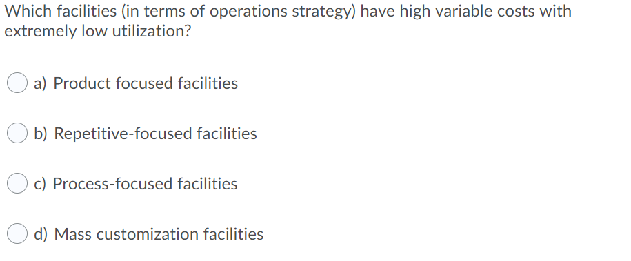 Which facilities (in terms of operations