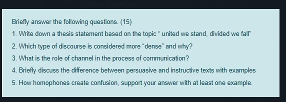 Briefly answer the following questions. (15) 1.