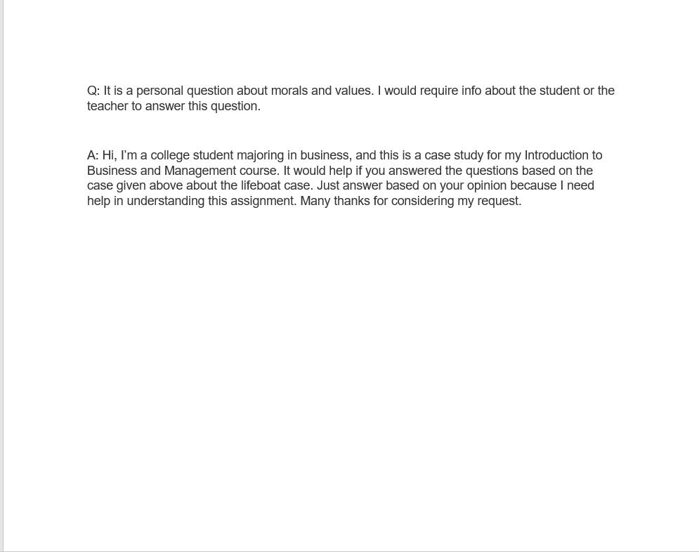 Q: It is a personal question about morals and