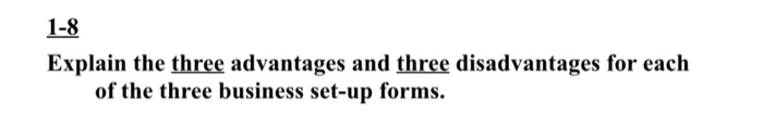 1-8 Explain the three advantages and three