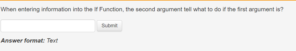 When entering information into the If Function,