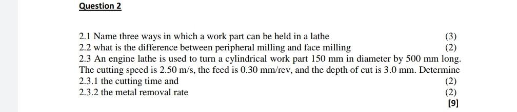 Question 2 2.1 Name three ways in which a work