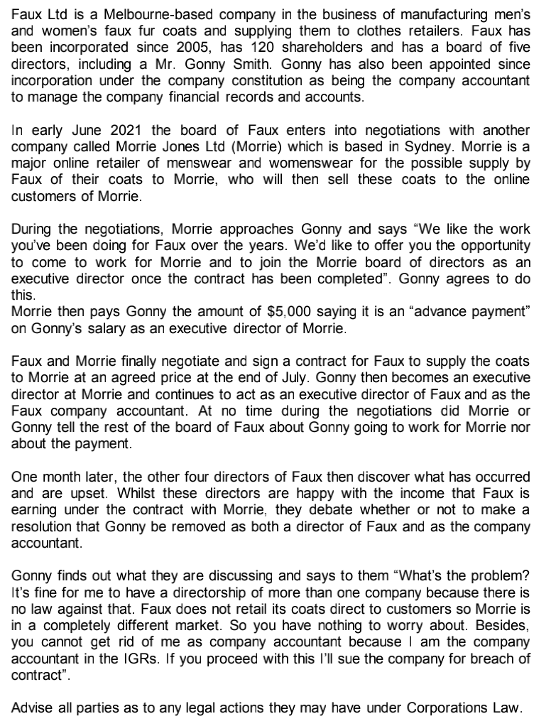 Corporations Law only!!!!! Faux Ltd is a
