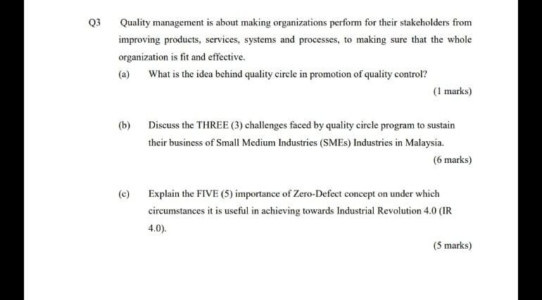 Q3 Quality management is about making